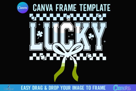 Coquette Lucky Canva Frame St Patricks: A Designer's Guide