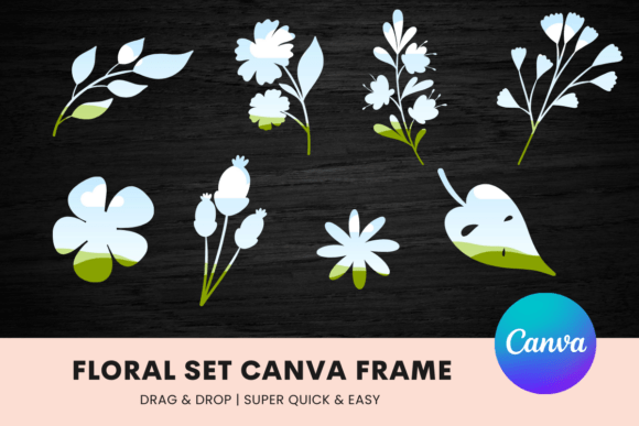 Floral Set Canva Frame: Your Digital Toolkit for Elegant Design
